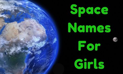 1000-space-names-for-girls-funny-unique-famous