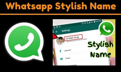  1000 Whatsapp Stylish Name Funny Unique Famous 